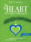 Image for Heart That Grew Three Sizes Children&#39;s Leader Guide, The