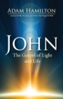 Image for John  : the gospel of light and life