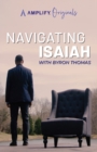 Image for Navigating Isaiah