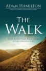 Image for The Walk : Five Essential Practices of the Christian Life