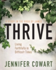 Image for Thrive Women&#39;s Bible Study Participant Workbook