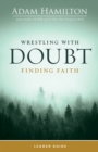 Image for Wrestling With Doubt, Finding Faith Leader Guide