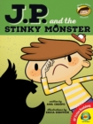 Image for J.P. and the Stinky Monster