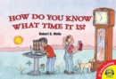 Image for How do You Know What Time it is?