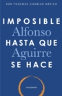 Image for Imposible hasta que se hace
