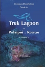 Image for Diving &amp; Snorkeling Guide to Truk Lagoon and Pohnpei &amp; Kosrae