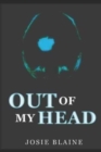 Image for Out of My Head