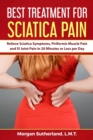 Image for Best Treatment for Sciatica Pain : Relieve Sciatica Symptoms, Piriformis Muscle Pain and SI Joint Pain in 20 Minutes or Less per Day