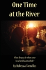 Image for One Time at the River