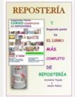 Image for Segunda Parte Curso Completo de Reposteria : Y Segunda parte de El libro Mas Completo de Reposteria