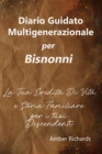 Image for Diario Guidato Multigenerazionale per Bisnonni : La Tua Eredita Di Vita e Storia Familiare per i tuoi Discendenti