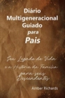 Image for Diario Multigeneracional Guiado para Pais : Seu Legado de Vida e a Historia da Familia para seus Descendentes