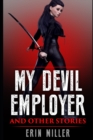 Image for My Devil Employer and Other Stories