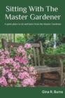 Image for Sitting With The Master Gardener