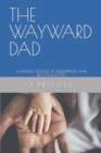 Image for The Wayward Dad