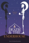 Image for Death and The Underhouse