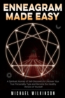 Image for Enneagram Made Easy : A Spiritual Journey of Self-Discovery to Uncover Your True Personality Type and Become the Healthy Version of Yourself