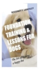 Image for Foundation Training &amp; Lessons for Dogs