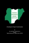 Image for Nigeria: Progress Begins With Me: A Roadmap for Nigeria Transformation