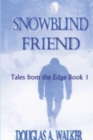 Image for Snowblind Friend