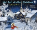 Image for Not Just Another Christmas : A Journey Home