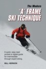 Image for Modern &amp;quote;a&amp;quote; Frame Ski Technique