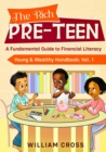 Image for The Rich Pre-Teen : A Fundamental Guide to Financial Literacy