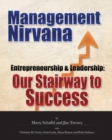 Image for Management Nirvana : Entrepreneurship &amp; Leadership: Our Stairway to Success