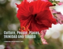 Image for Culture , People, Places Trinidad &amp; Tobago