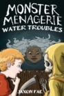 Image for Monster Menagerie : Water Trouble: Water Troubles