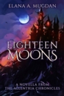 Image for Eighteen Moons