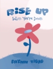 Image for Rise Up When You&#39;re Down : A Hope and Cope Jr. Workbook