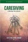 Image for Keys for Living: Caregiving