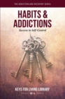 Image for Keys for Living : Habits and Addictions