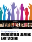 Image for The Eight-Step Approach to Multicultural Learning and Teaching