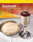 Image for Intermediate Eucharist : We Give Thanks and Praise