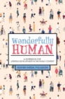 Image for Wonderfully Human : A Workbook for Lifespan Development in the Family Context