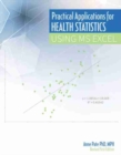 Image for Practical Applications for Health Statistics Using MS Excel