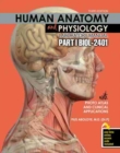 Image for Human Anatomy and Physiology Laboratory Manual with Photo Atlas and Clinical Applications - Part I BIOL-2401