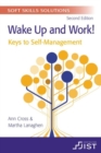Image for Soft Skills Solutions : Wake Up and Work! Keys to Self-Management (Print booklet, pack of 10)