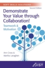 Image for Soft Skills Solutions : Demonstrate Your Value through Collaboration! Teamwork &amp; Motivation (Print booklet, pack of 10)