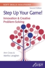 Image for Soft Skills Solutions : Step Up Your Game! Innovation &amp; Creative Problem Solving (Print booklet, pack of 10)