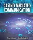 Image for Casing Mediated Communication