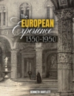 Image for The European Experience, 1350-1950