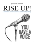 Image for Rise Up! : Guidelines to Ethical and Confident Speaking