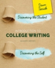 Image for Discovering the Student, Discovering the Self: Introduction to College Writing
