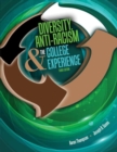 Image for Diversity, Anti-Racism and the College Experience