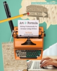 Image for Art and Formula : Writing Professionally for Christian College Writers