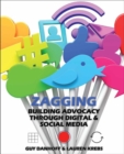 Image for Zagging : Building Advocacy Through Digital and Social Media