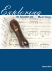 Image for Exploring the Recorder AND Music Theory
